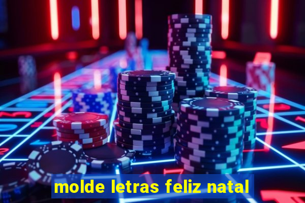 molde letras feliz natal